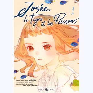 Josée, le tigre et les poissons : Tome 1