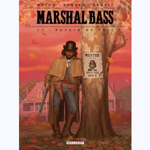 Marshal Bass : Tome 11, Putain de Fric