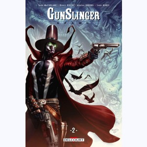 Gunslinger Spawn : Tome 2