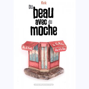 Du beau avec du moche