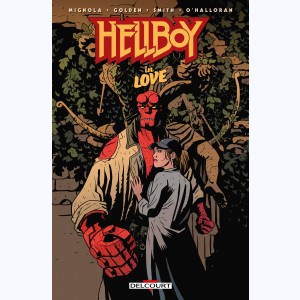 Hellboy : Tome 19, Hellboy in love