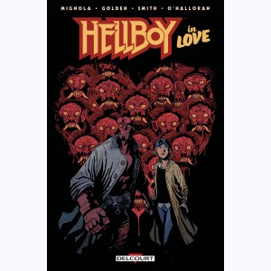 Hellboy : Tome 19, Hellboy in love : 