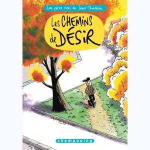 Les petits riens : Tome 9, Les chemins de désir