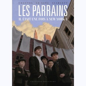 Les Parrains - Il était une fois à New York : Tome 1