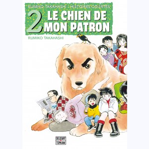 Histoires courtes (Takahashi) : Tome 2, Le chien de mon patron