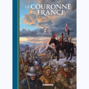 La couronne de France : Tome 2, De charles vii à charles viii