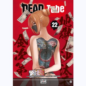 Dead tube : Tome 22