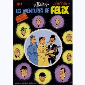 Felix : Tome 1, Les aventures de Félix