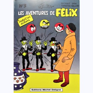 Felix : Tome 3, Les aventures de Félix