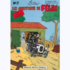 Felix : Tome 5, Les aventures de Félix