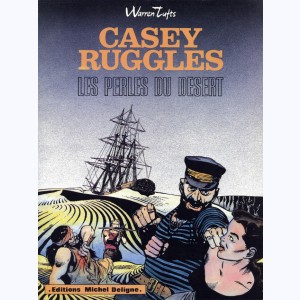 Casey Ruggles : Tome 8 & 9, Les perles du désert