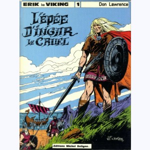 Erik le viking : Tome 1, L'épée d'Ingar le Cruel