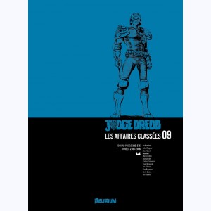 Judge Dredd : Les Affaires classées : Tome 9