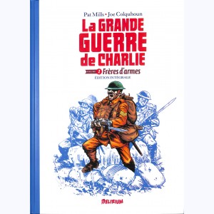 La grande Guerre de Charlie : Tome 2, Intégrale - Frères d'armes