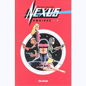 Nexus (Rude) : Tome 1, Omnibus