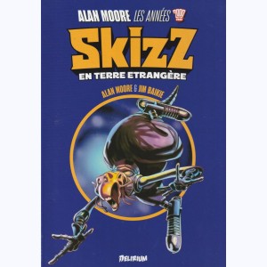 Skizz en terre étrangère, L'intégrale - les années 2000 AD