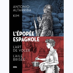 L'épopée espagnole, Intégrale - L'art de voler & L'aile brisée