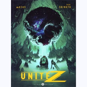 Unité Z : Tome 1