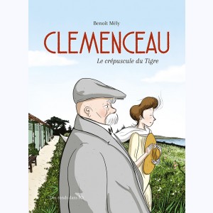 Clemenceau, le crépuscule du tigre