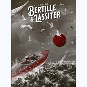 Bertille & Lassiter : 