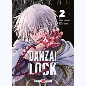 Danzai Lock : Tome 2