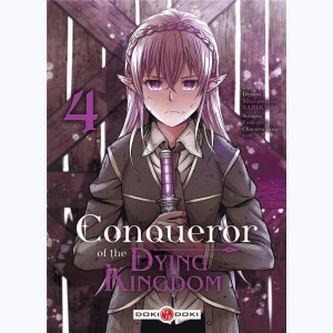 Conqueror of the Dying Kingdom : Tome 4