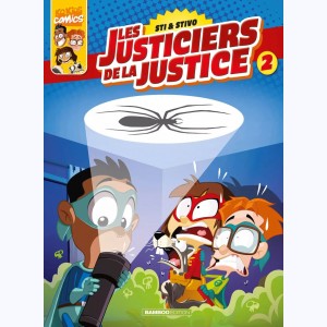 Les Justiciers de la justice : Tome 2