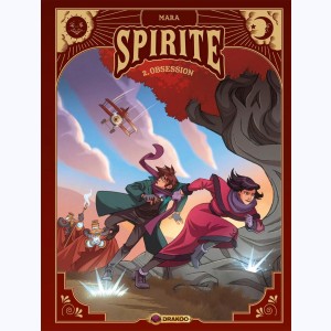 Spirite : Tome 2/4, Obsession