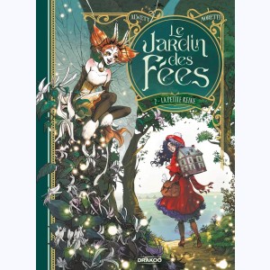 Le jardin des fées : Tome 2, La Petite Reine