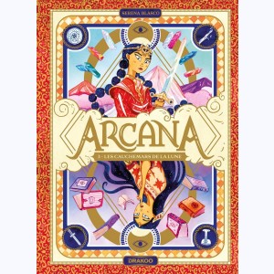 Arcana (Blasco) : Tome 3, Les cauchemars de la Lune