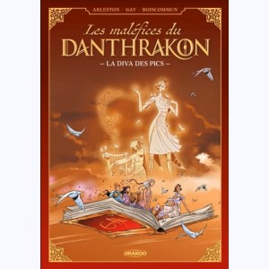 Les maléfices du Danthrakon, La diva des pics : 