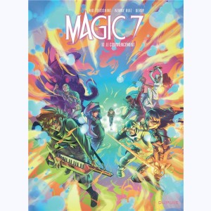 Magic 7 : Tome 10, Le commencement