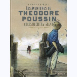 Théodore Poussin - Récits complets : Tome 7, Cocos nucifera island