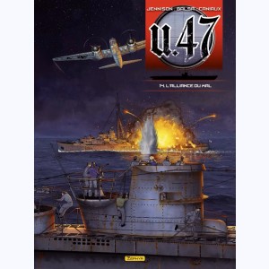 U.47 : Tome 14, L'alliance du mal