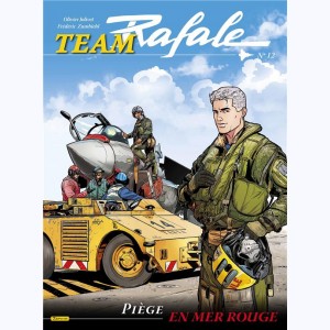 Team Rafale : Tome 12, Piège en mer rouge