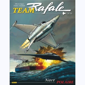 Team Rafale : Tome 15, Nuit polaire : 