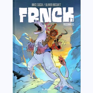 FRNCK : Tome 7, Prisonniers