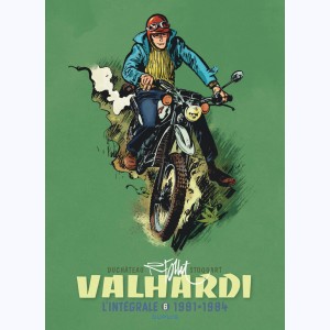 Jean Valhardi : Tome 6, L'intégrale (1981-1984)