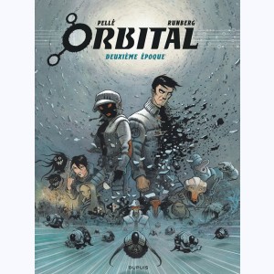 Orbital : Tome 2 (5 à 8), Deuxième époque