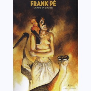 Une vie en dessins, Frank Pé : 