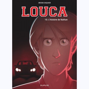 Louca : Tome 10, L'histoire de Nathan