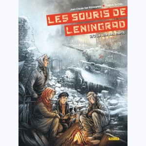 Les souris de Leningrad : Tome 2/2, La ville des morts