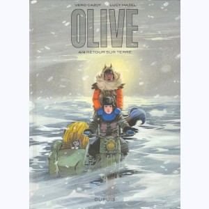 Olive : Tome 4/4, Retour sur terre