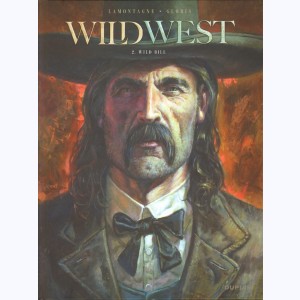 Wild West : Tome 2, Wild Bill