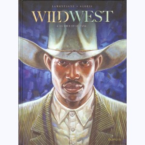 Wild West : Tome 4, La boue et le sang