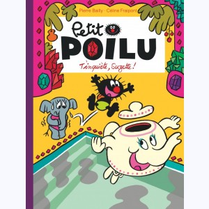 Petit Poilu : Tome 28, T'inquiète Suzette !