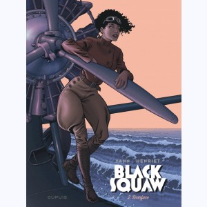 Black Squaw : Tome 2, Scarface