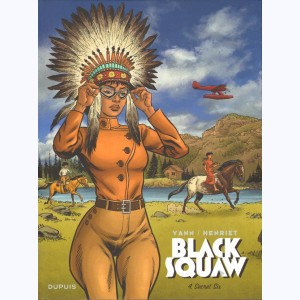 Black Squaw : Tome 4, Secret Six : 