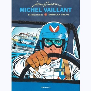 Michel Vaillant : Tome 3, Histoires courtes - American Circus