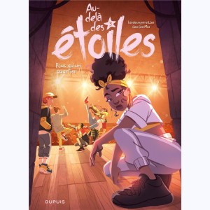 Au-delà des étoiles : Tome 3, Plus qu'un quartier !